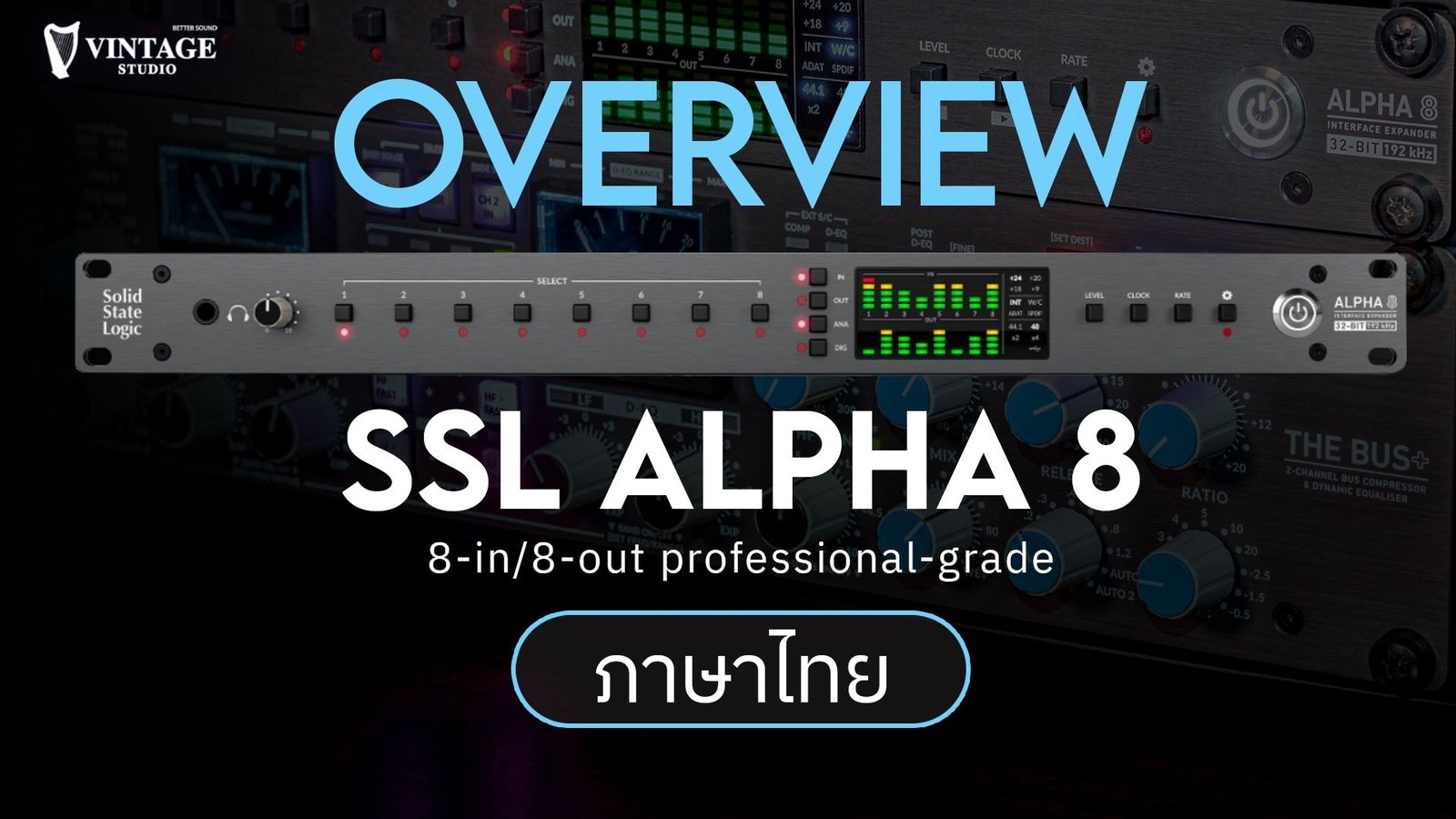 SSL ALPHA 8 Audio Interface Professional Grade Thailand Review
